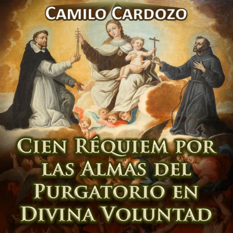 Cien Réquiem por las Almas del Purgatorio en Divina Voluntad | Boomplay Music