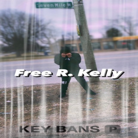 Free Robert Kelly! | Boomplay Music