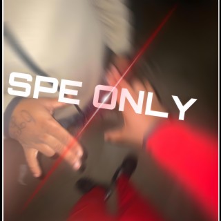 SPE ONLY
