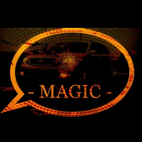 MAGIC | Boomplay Music