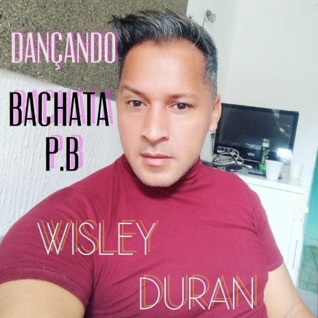 Dançando Bachata P.b | Boomplay Music