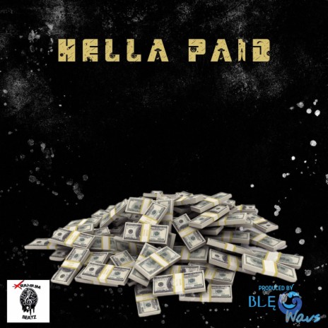 Hella Paid | Boomplay Music