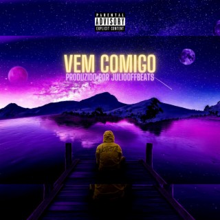 VEM COMIGO lyrics | Boomplay Music