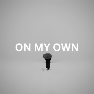 Own My Own lyrics | Boomplay Music