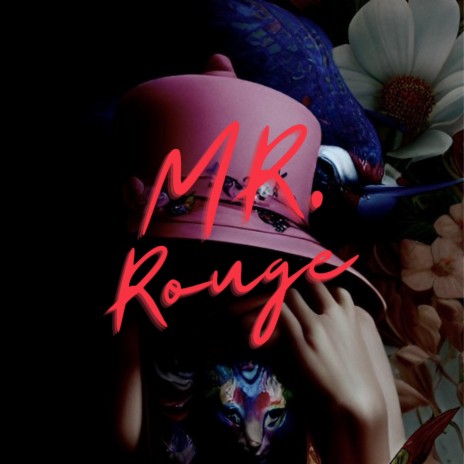 Mr. Rouge | Boomplay Music