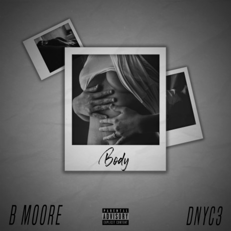 Body ft. DNYC3 | Boomplay Music