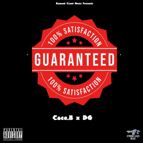 Guaranteed (feat. Coca.B & DG)