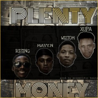 Plenty Money (feat. wiztom, marvy_n & rising)