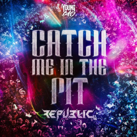 Catch Me In The Pit | Boomplay Music