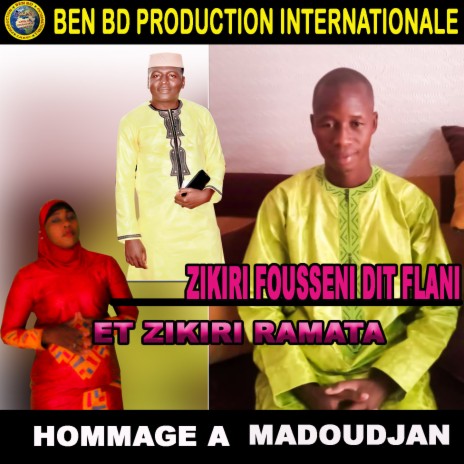 Hommage A Madoudjan ft. Zikiri Ramata | Boomplay Music