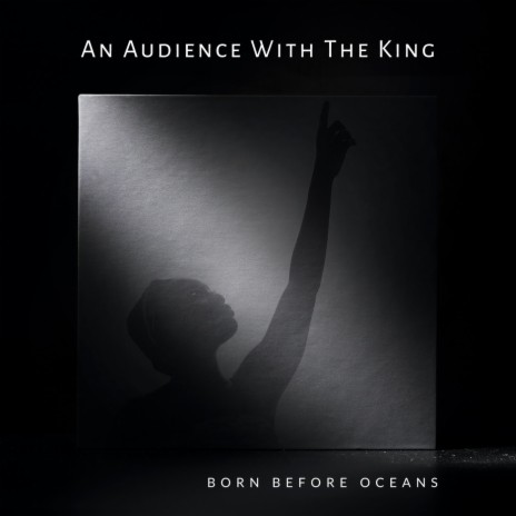 An Audience with the King | Boomplay Music