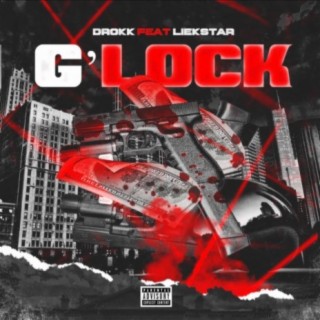 G'LOCK (feat. Liekstar)