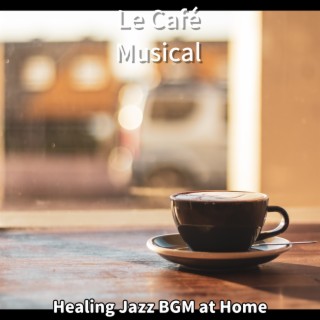 Healing Jazz Bgm at Home