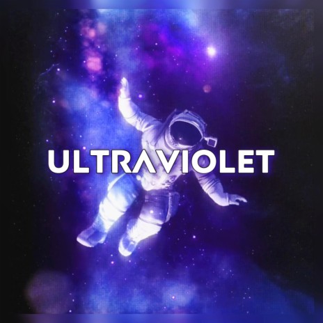 ULTRAVIOLET | Boomplay Music