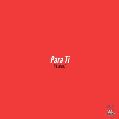 Para Ti (Acoustic)