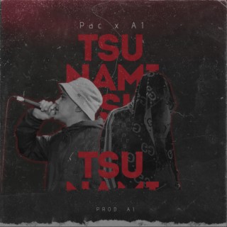 TSUNAMI x Pac lyrics | Boomplay Music