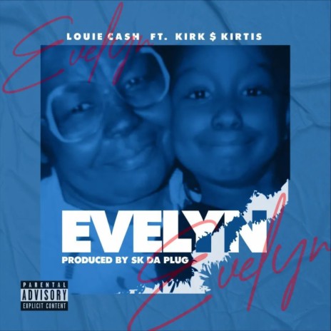 EVELYN ft. KIRTIS & KIRK | Boomplay Music