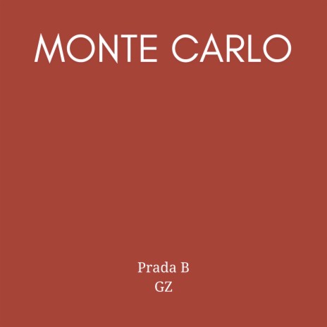 Monte Carlo ft. GZ | Boomplay Music