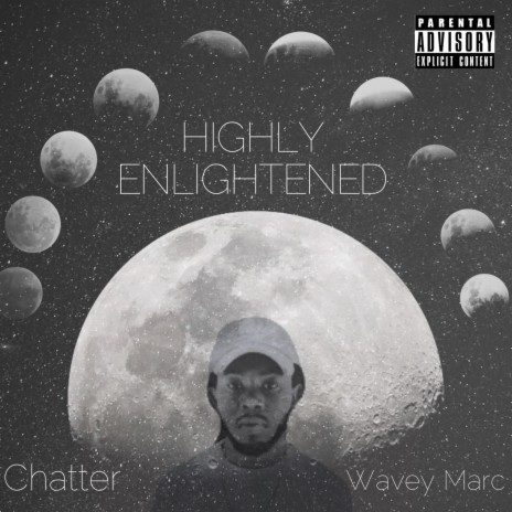 Highly Enlightened (feat. Wavey Marc) | Boomplay Music