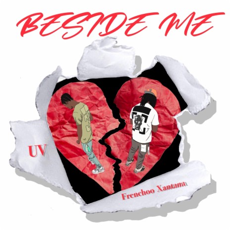 Beside me ft. Frenchoo Xantana | Boomplay Music