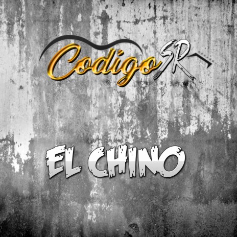 El Chino | Boomplay Music