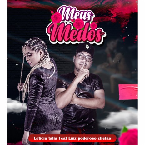 Meus Medos (Cover) ft. Luiz Poderoso Chefão | Boomplay Music