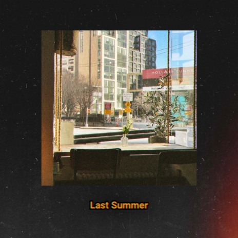 Last Summer | Boomplay Music