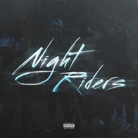 Night Riders ft. Enzo, NASA NOVA, Hooks & Hooligan Skinny