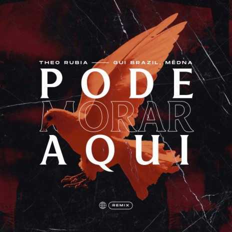 Pode Morar Aqui (Remix) ft. Theo Rubia & MËDNA