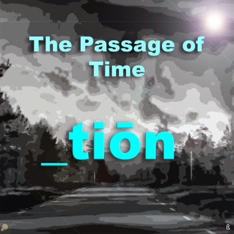 Passage of Time | Boomplay Music