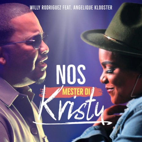 Nos mester di Kristu ft. Angelique Klooster | Boomplay Music