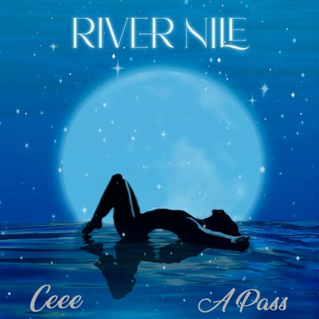 River Nile ft. A Pass | Boomplay Music