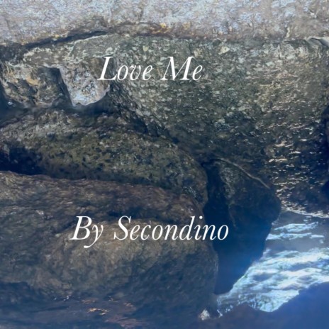 Love me | Boomplay Music