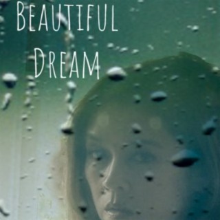 Beautiful Dream