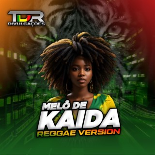 Melo De Kaida (Reggae Version)
