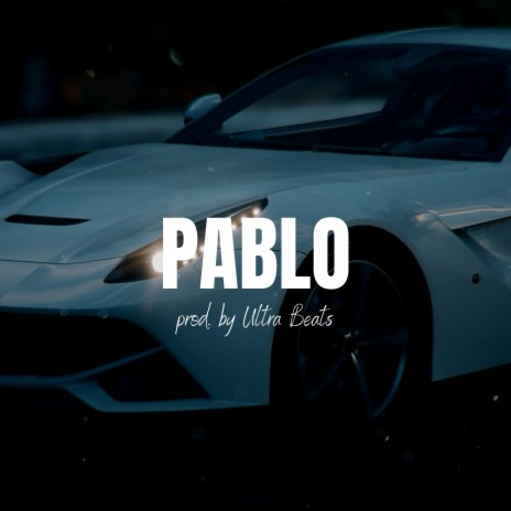 Pablo (Instrumental) | Boomplay Music