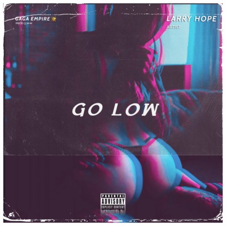 Go Low | Boomplay Music