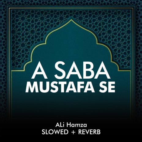 A Saba Mustafa Se Lofi | Boomplay Music