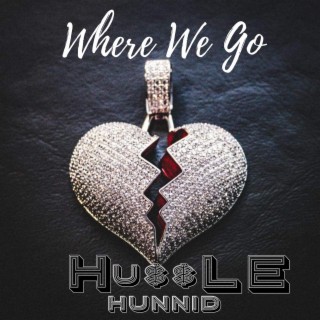 Where we go lyrics | Boomplay Music