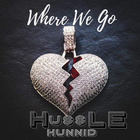 Where we go | Boomplay Music