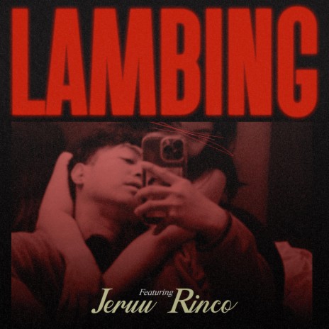 Lambing ft. RiNCO | Boomplay Music
