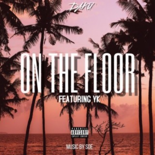 ON THE FLOOR (feat. YK)