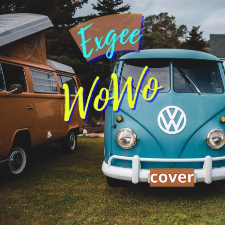 WO WO (Exgee Cover Version) | Boomplay Music