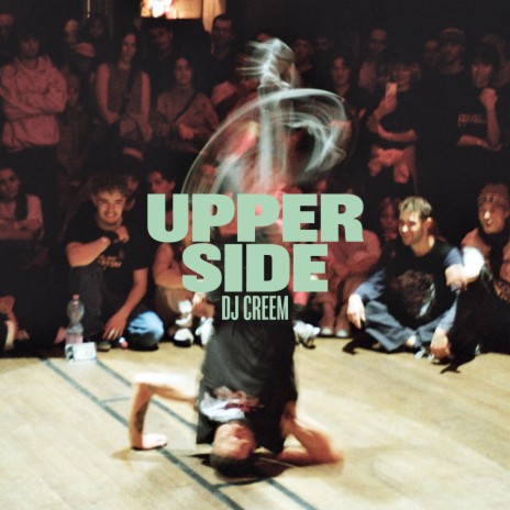 Upper Side ft. Dj Creem | Boomplay Music