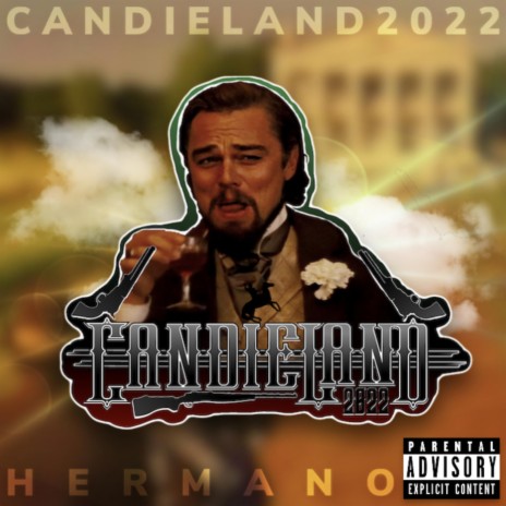 Candieland 2022 | Boomplay Music