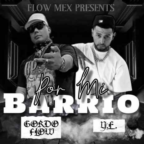 En mi barrio ft. Young-E | Boomplay Music