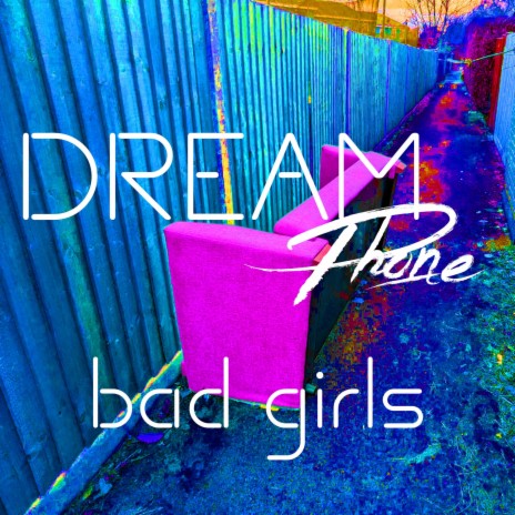 bad girls | Boomplay Music