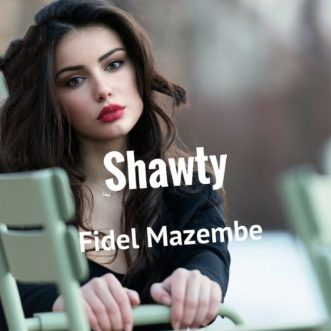Shawty | Boomplay Music