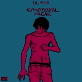 Emotional Freak