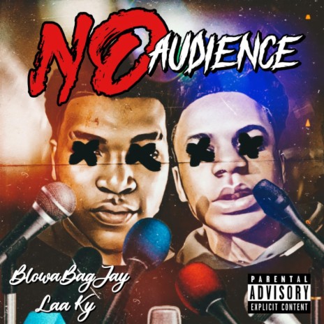 No Audience ft. Laa Ky | Boomplay Music